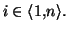 $ i\in\langle1,n\rangle.$