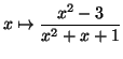 $ x\mapsto\dfrac{x^{2}
-3}{x^{2}+x+1}$