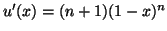 $ u'(x) = (n+1)(1-x)^n$