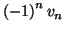 $ \left( -1\right) ^{n}v_{n}$