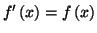 $\displaystyle f^{\prime }\left( x\right) =f\left( x\right)$