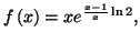 $ f\left( x\right) =xe^{\frac{x-1}{x}\ln 2},$