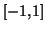 $ \left[
-1,1\right] $