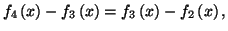 $ f_{4}\left( x\right) -f_{3}\left( x\right) =f_{3}\left( x\right)
-f_{2}\left( x\right) ,$