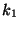 $ k_{1}$